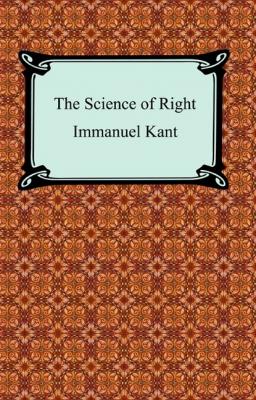 The Science of Right - Immanuel Kant 