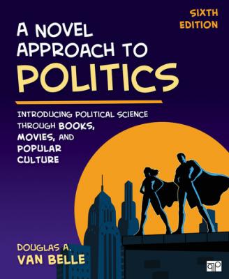 A Novel Approach to Politics - Douglas A. Van Belle 