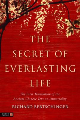 The Secret of Everlasting Life - Richard Bertschinger 