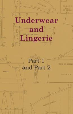 Underwear And Lingerie - Underwear And Lingerie, Part 1, Underwear And Lingerie, Part 2 - Anon 