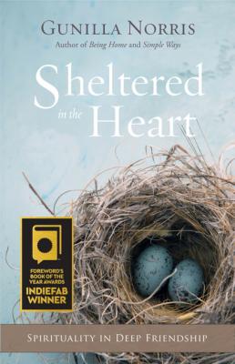 Sheltered in the Heart - Gunilla Norris 
