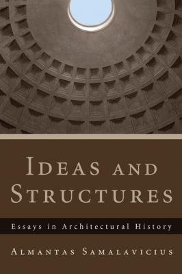 Ideas and Structures - Almantas Samalavicius 
