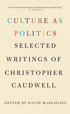 Culture as Politics - Christopher Caudwell 
