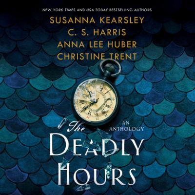 The Deadly Hours (Unabridged) - Anna Lee Huber 