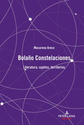 Bolaño Constelaciones - Macarena Areco 