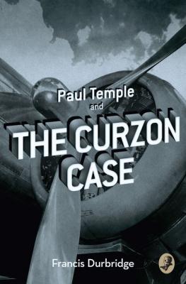 Paul Temple and the Curzon Case - Francis Durbridge 