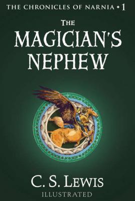 The Magician’s Nephew - Клайв Стейплз Льюис 