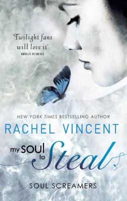 My Soul To Steal - Rachel  Vincent 