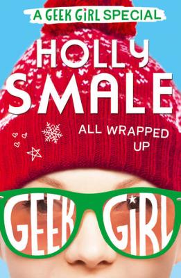 All Wrapped Up - Holly  Smale 