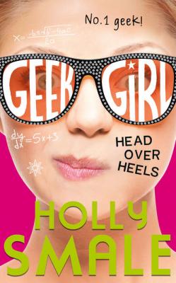 Head Over Heels - Holly  Smale 