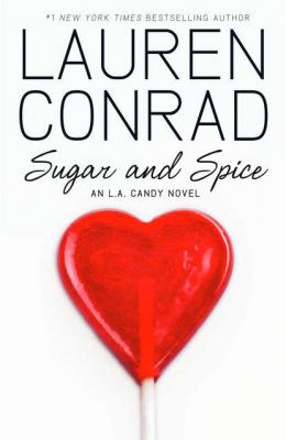 Sugar and Spice - Lauren  Conrad 