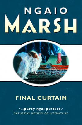 Final Curtain - Ngaio  Marsh 