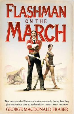 Flashman on the March - George Fraser MacDonald 