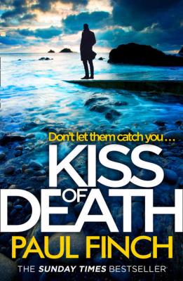 Kiss of Death - Paul  Finch 