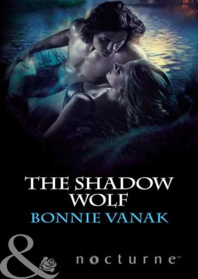 The Shadow Wolf - Bonnie  Vanak 
