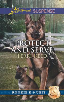 Protect And Serve - Terri  Reed 