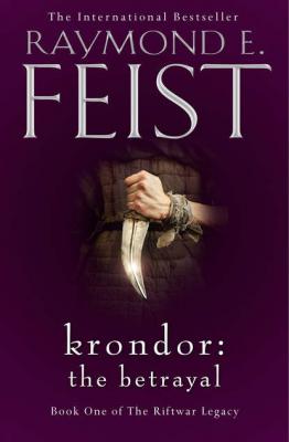 Krondor: The Betrayal - Raymond E. Feist 
