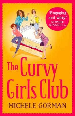 The Curvy Girls Club - Michele  Gorman 