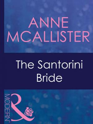 The Santorini Bride - Anne  McAllister 