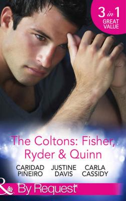 The Coltons: Fisher, Ryder & Quinn: Soldier's Secret Child - Caridad  Pineiro 