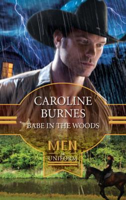 Babe in the Woods - Caroline  Burnes 