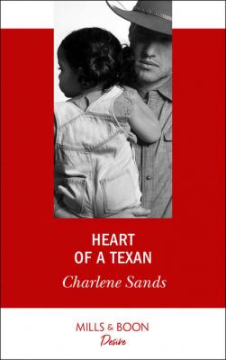 Heart Of A Texan - Charlene Sands 