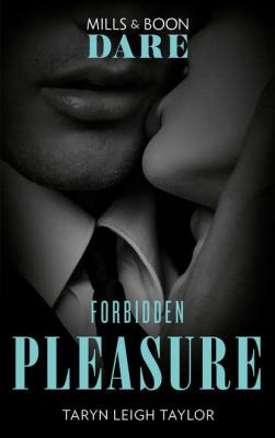 Forbidden Pleasure - Taryn Taylor Leigh 