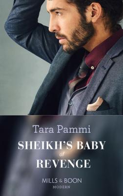Sheikh's Baby Of Revenge - Tara Pammi 
