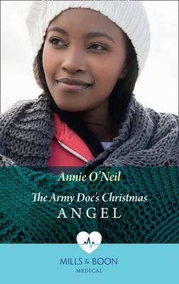 The Army Doc's Christmas Angel - Annie  O'Neil 