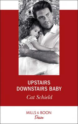 Upstairs Downstairs Baby - Cat Schield 