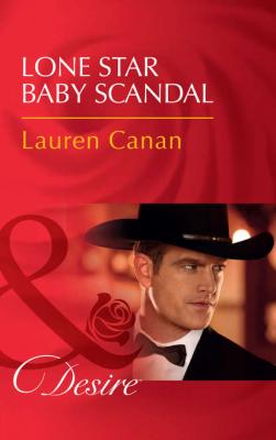 Lone Star Baby Scandal - Lauren Canan 