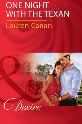 One Night With The Texan - Lauren Canan