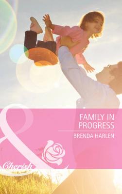Family in Progress - Brenda  Harlen 