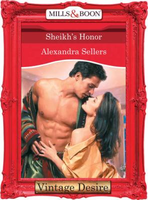 Sheikh's Honor - ALEXANDRA  SELLERS 