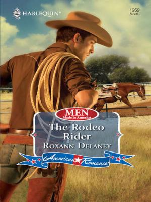 The Rodeo Rider - Roxann  Delaney 