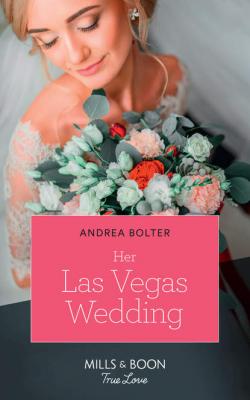 Her Las Vegas Wedding - Andrea  Bolter 