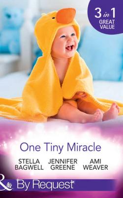 One Tiny Miracle: Branded with his Baby / The Baby Bump / An Accidental Family - Jennifer  Greene 