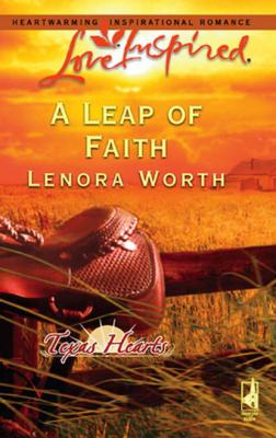 A Leap of Faith - Lenora  Worth 