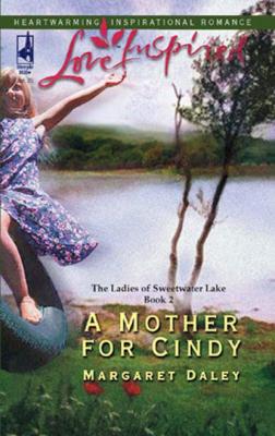 A Mother for Cindy - Margaret  Daley 