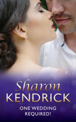 One Wedding Required! - Sharon Kendrick 
