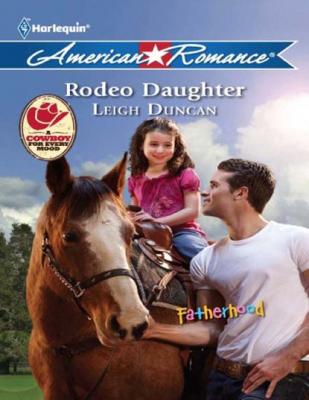 Rodeo Daughter - Leigh  Duncan 
