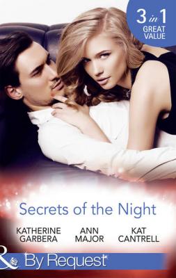 Secrets Of The Night: A Case of Kiss and Tell - Katherine Garbera 