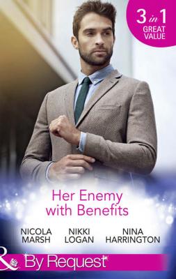 Her Enemy With Benefits: Her Deal with the Devil / My Boyfriend and Other Enemies / Blind Date Rivals - Nikki  Logan 