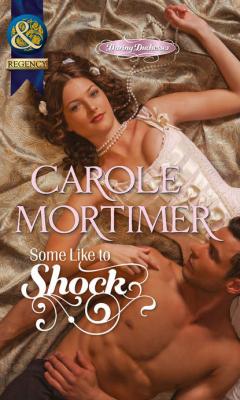Some Like to Shock - Carole  Mortimer 