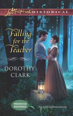 Falling for the Teacher - Dorothy  Clark 