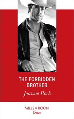 The Forbidden Brother - Joanne  Rock 