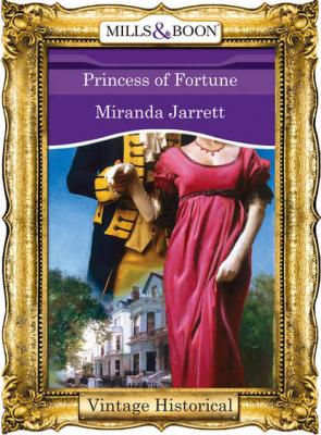 Princess of Fortune - Miranda  Jarrett 