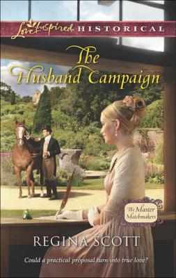 The Husband Campaign - Regina  Scott 