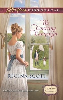 The Courting Campaign - Regina  Scott 