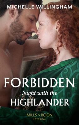 Forbidden Night With The Highlander - Michelle  Willingham 